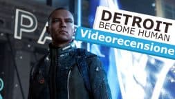 La videorecensione di Detroit: Become Human