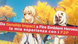 Da Genshin Impact a Fire Emblem Heroes: la mia esperienza con i Free to Play