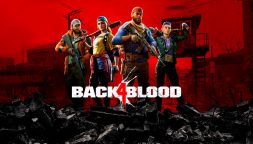 Back 4 Blood, un’orda di contenuti in arrivo nei prossimi mesi