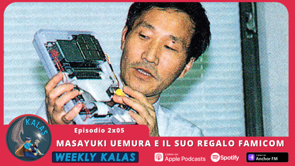 Weekly Kalas 2x05 Masayuki Uemura NES